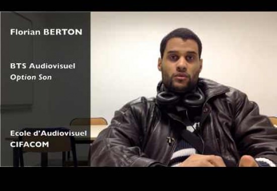 Florian Berton - Etudiant en 2ème année du BTS Audiovisuel option son Florian Berton - Etudiant en 2ème année du BTS Audiovisuel option son